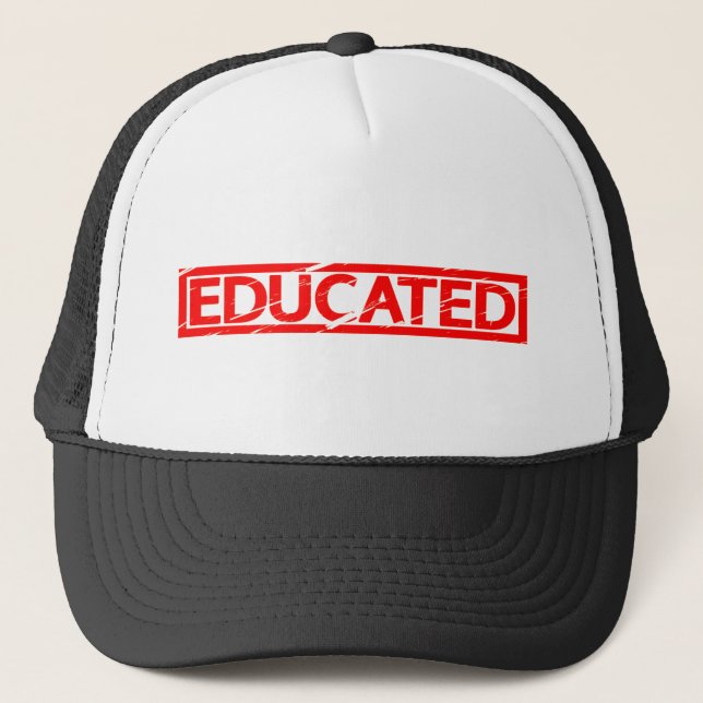 Educated Stamp Trucker Hat (Front)
