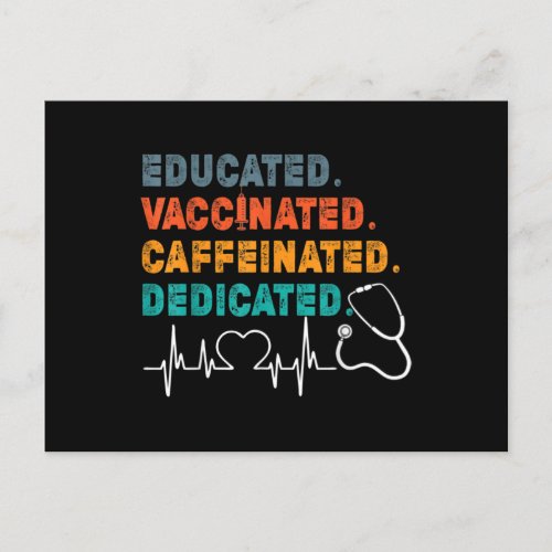 Educated Vaccinated Caffeinated Dedicated Nurse Announcement Postcard