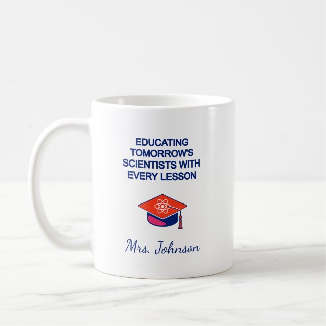 Educating Tomorrow's Scientists Every Lesson Coffee Mug (Left)