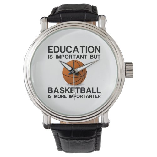 EDUCATION IMPORTANT BASKETBALL IMPORTANTER WATCH