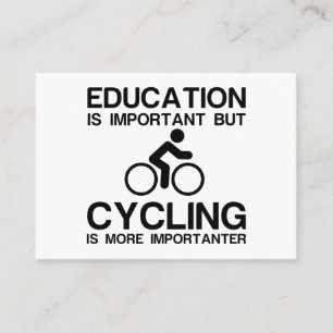 EDUCATION IMPORTANT CYCLING IMPORTANTER BUSINESS CARD