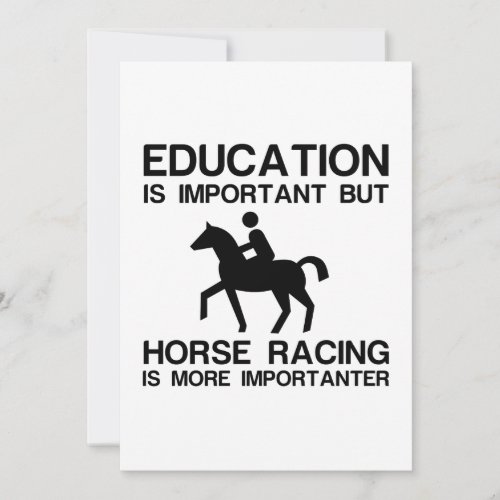 EDUCATION IMPORTANT HORSE RACING IMPORTANTER INVITATION