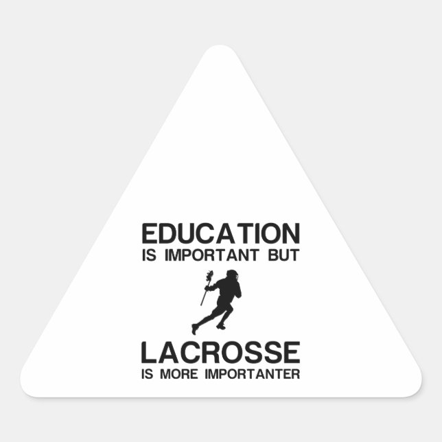 EDUCATION IMPORTANT LACROSSE IMPORTANT TRIANGLE STICKER (Front)