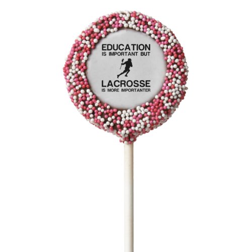 EDUCATION IMPORTANT LACROSSE IMPORTANTER CHOCOLATE COVERED OREO POP