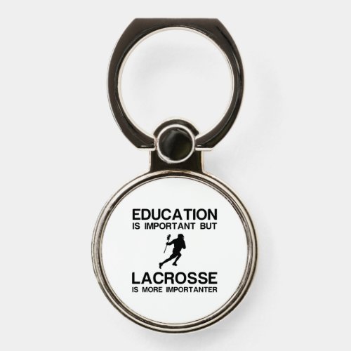 EDUCATION IMPORTANT LACROSSE IMPORTANTER PHONE RING STAND