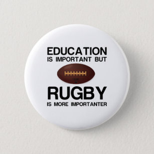 EDUCATION IMPORTANT RUGBY IMPORTANTER BUTTON