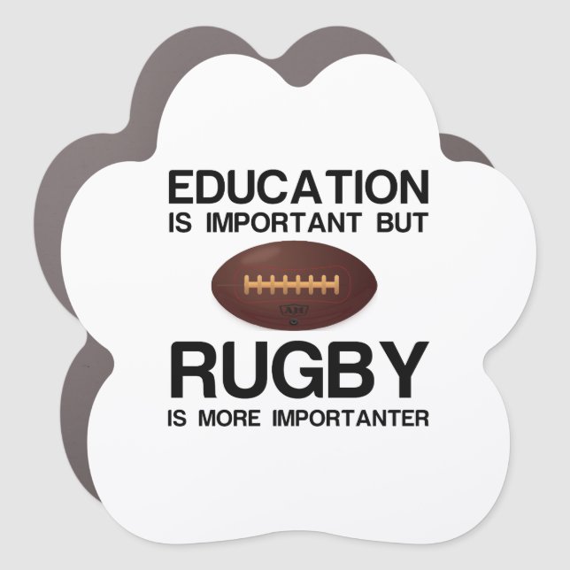 EDUCATION IMPORTANT RUGBY IMPORTANTER CAR MAGNET (Front)