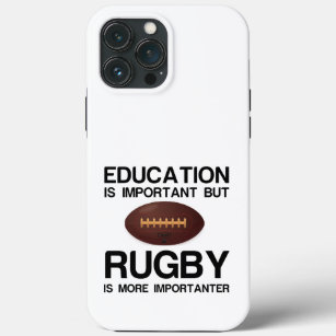 EDUCATION IMPORTANT RUGBY IMPORTANTER iPhone 13 PRO MAX CASE
