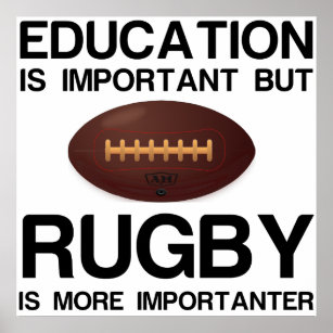 EDUCATION IMPORTANT RUGBY IMPORTANTER POSTER