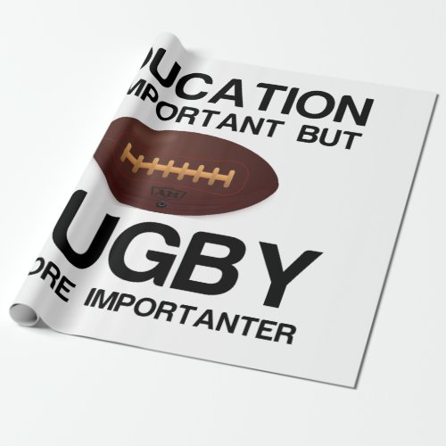 EDUCATION IMPORTANT RUGBY IMPORTANTER WRAPPING PAPER