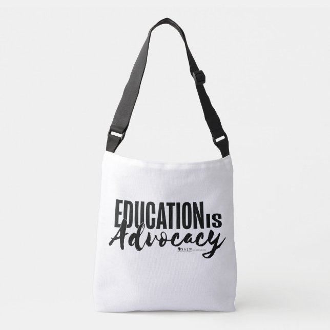 Education is Advocacy Crossbody Bag (Front)