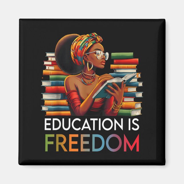 Education Is Dom Black Teacher Books Black History Magnet (Front)