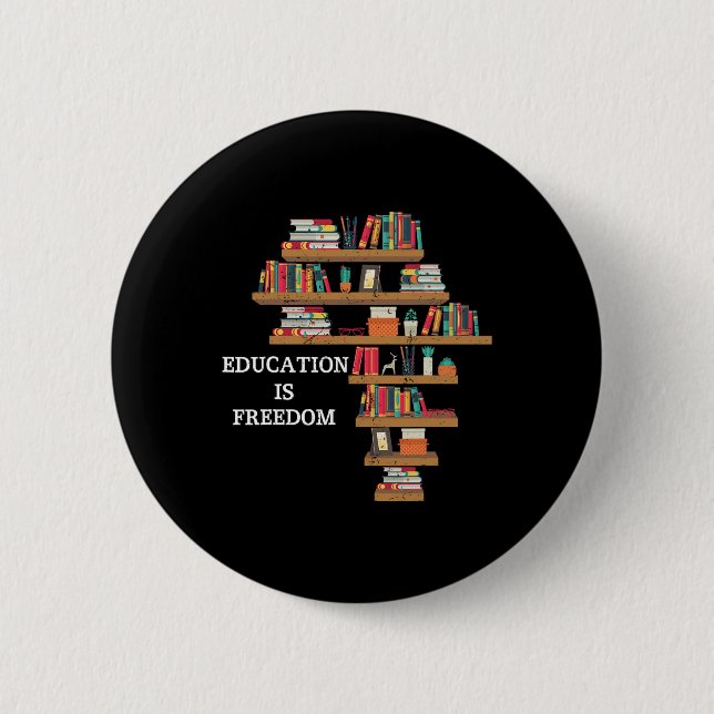 Education Is Freedom African American Black Histor Button (Front)