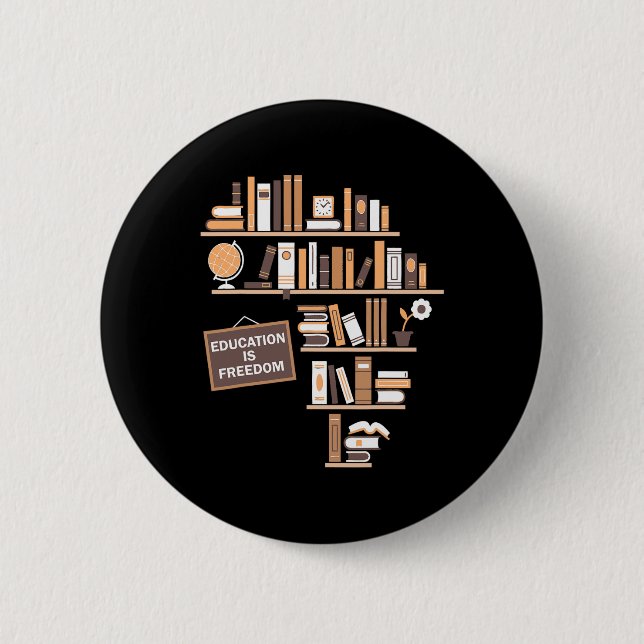 Education Is Freedom African American Black Histor Button (Front)