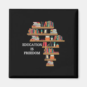 Education Is Freedom African American Black Histor Magnet