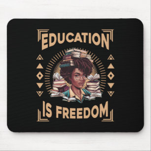 Education Is Freedom African American Black Histor Mouse Pad