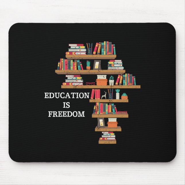 Education Is Freedom African American Black Histor Mouse Pad (Front)
