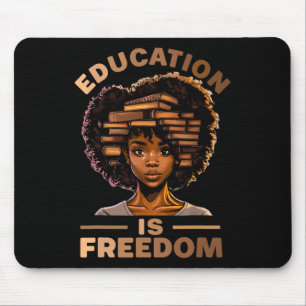 Education Is Freedom African American Black Histor Mouse Pad