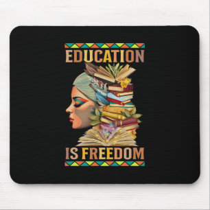 Education Is Freedom African American Black Histor Mouse Pad