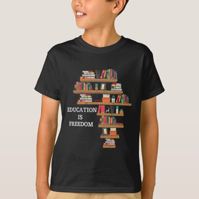 Education Is Freedom African American Black Histor T-Shirt (Front)