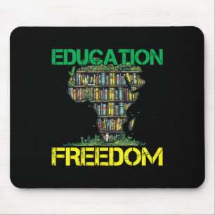 Education Is Freedom Black History Month African T Mouse Pad