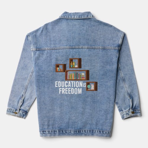 Education Is Freedom Black History Month Bookshelf Denim Jacket