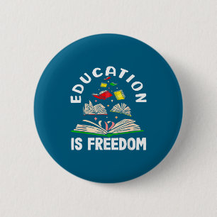 Education is freedom black history month  button