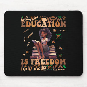 Education Is Freedom Black History Month Teacher W Mouse Pad
