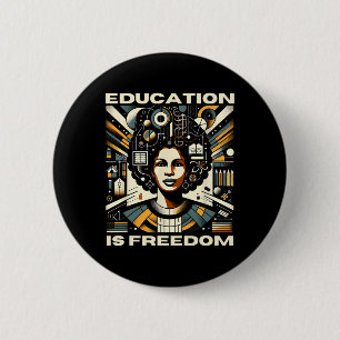 Education Is Freedom Black Teacher Books Black His Button