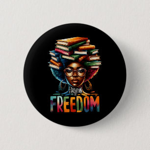 Education Is Freedom Black Teacher Books Black His Button