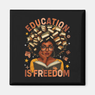 Education Is Freedom Black Teacher Books Black His Magnet