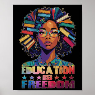 Education Is Freedom Black Teacher Books Black His Poster