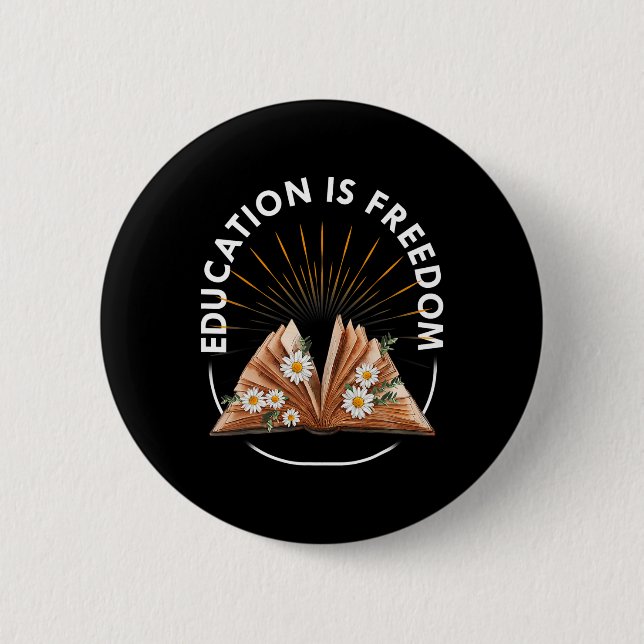Education Is Freedom Book Reader Black History Mon Button (Front)