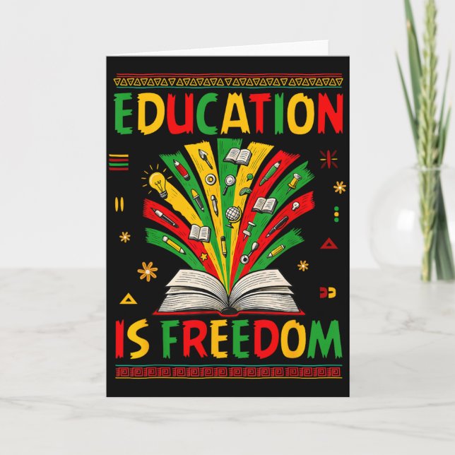 Education Is Freedom Books Lover Black History Mon Card (Front)