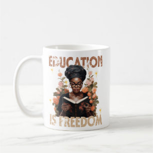 Education Is Freedom Teacher Books Black History Coffee Mug