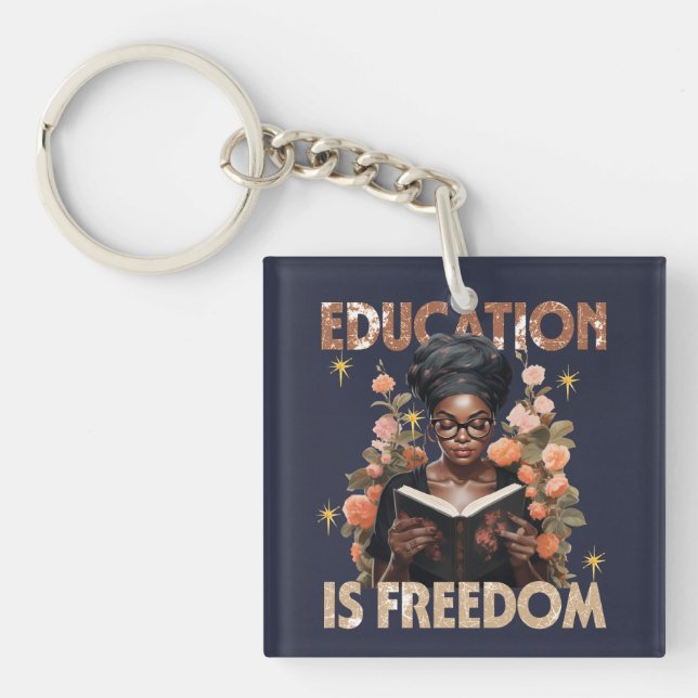 Education Is Freedom Teacher Books Black History Keychain (Front)