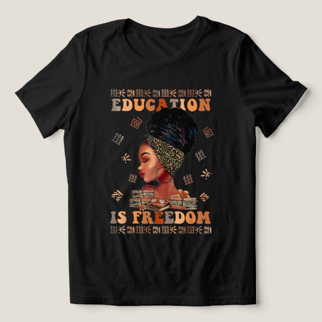Education is freedom Tri-Blend shirt (Design Front)