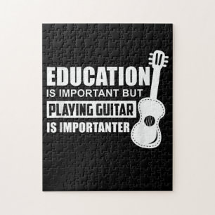 Education Is Important But Playing Guitar Jigsaw Puzzle