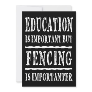 Education Is Important Fencing Is Importanter Holiday Card