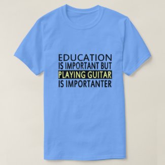 education is important, T-Shirt