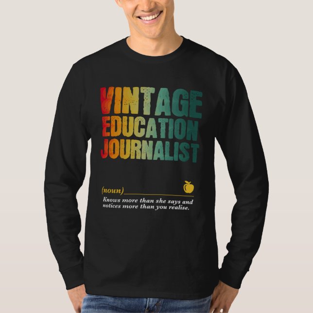 Education Journalist Appreciation Week Back to Sch T-Shirt (Front)