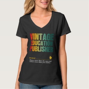 Education Publisher Appreciation Week Back to Scho T-Shirt