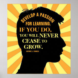 Education Quote by Anthony J. D'Angelo 18"X20" Poster