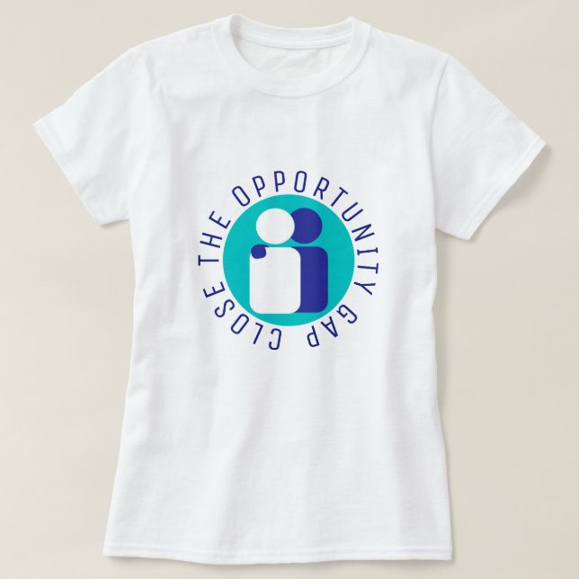 Education Reform Close the Opportunity Gap T-Shirt (Design Front)