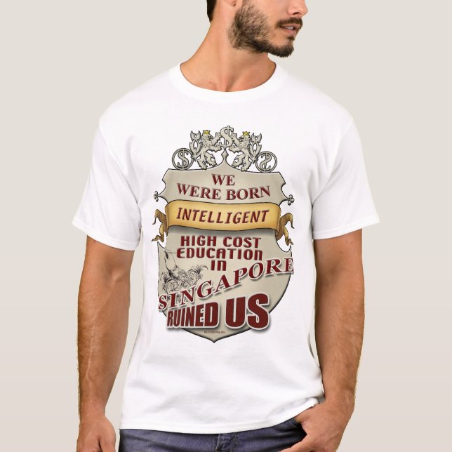 EDUCATION RUINED US ALL T-Shirt (Front)