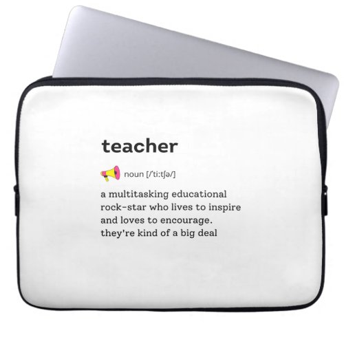 educational _ Definition of a Teacher funny Laptop Sleeve