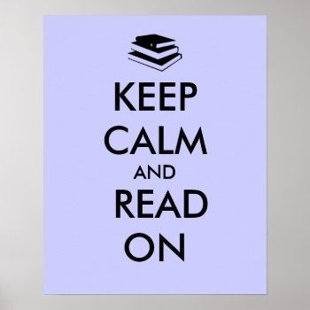 Educational Poster Stack Of Books Keep Calm Read by keepcalmandyour at Zazzle