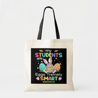 Educator My Students Are Eggs Tremely Smart Tote Bag