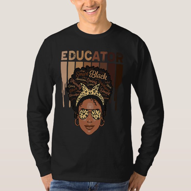 Educator Smart Black Magic Caring Beautiful loving T-Shirt (Front)