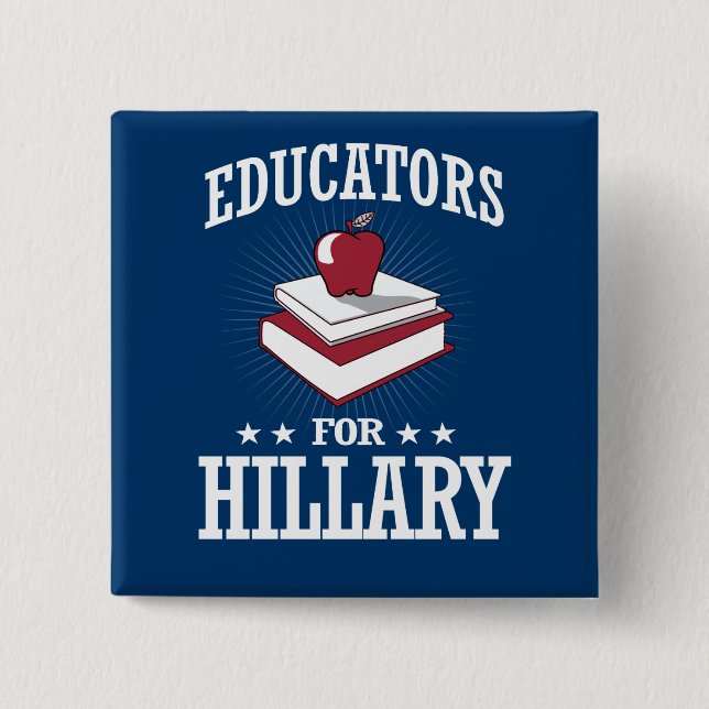EDUCATORS FOR HILLARY BUTTON (Front)